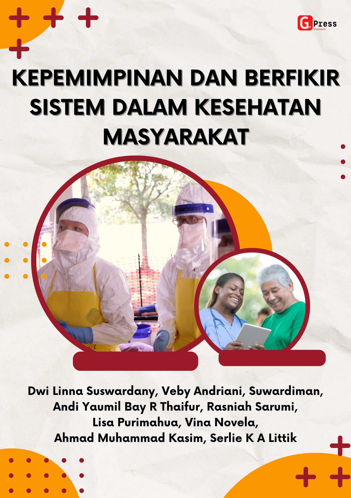 Kepemimpinan Dan Berfikir Sistem Dalam Kesehatan Masyarakat